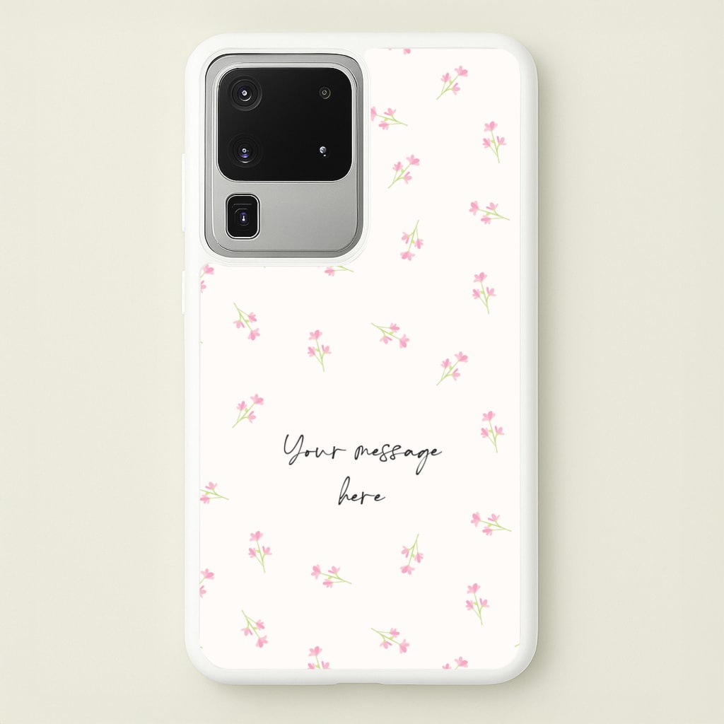 Floral Personalised Message  - Mother's Day Phone Case for Galaxy S20 Ultra