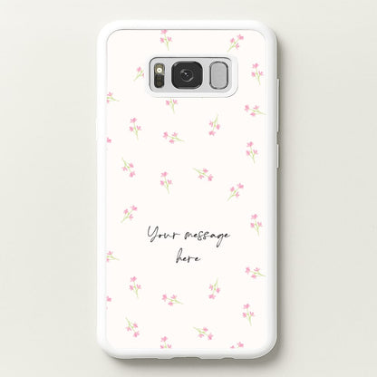 Floral Personalised Message  - Mother's Day Phone Case for Galaxy S8 Plus