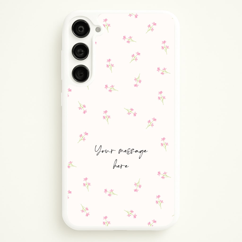 Floral Personalised Message  - Mother's Day Phone Case for Galaxy S23 Plus