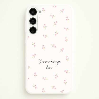 Floral Personalised Message  - Mother's Day Phone Case for Galaxy S23 Plus