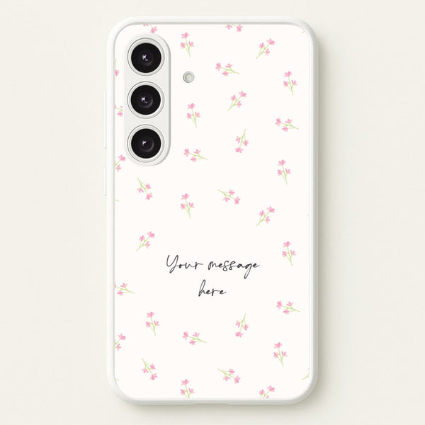 Floral Personalised Message  - Mother's Day Phone Case for Galaxy S24FE