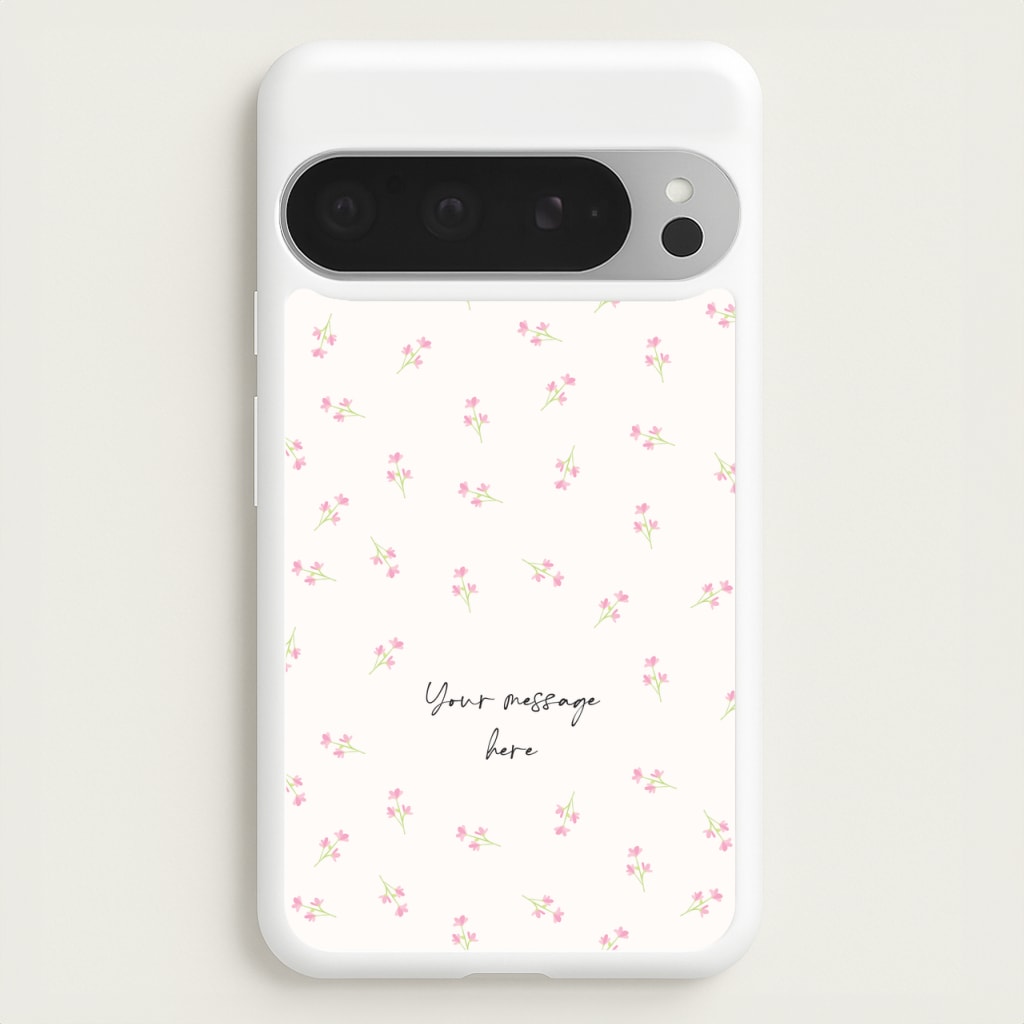 Floral Personalised Message  - Mother's Day Phone Case for Google Pixel 9 Pro XL