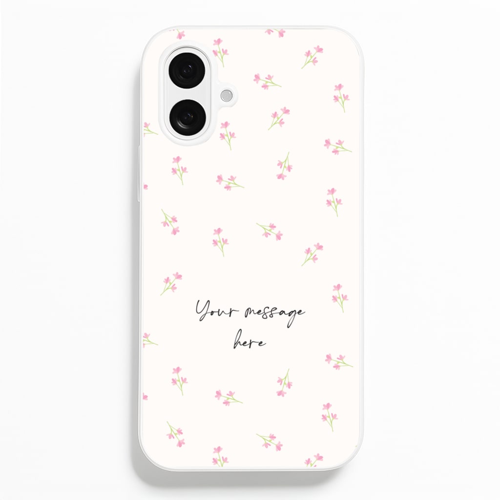 Floral Personalised Message  - Mother's Day Phone Case for iPhone 16 Plus