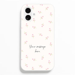 Floral Personalised Message  - Mother's Day Phone Case for iPhone 16 Plus