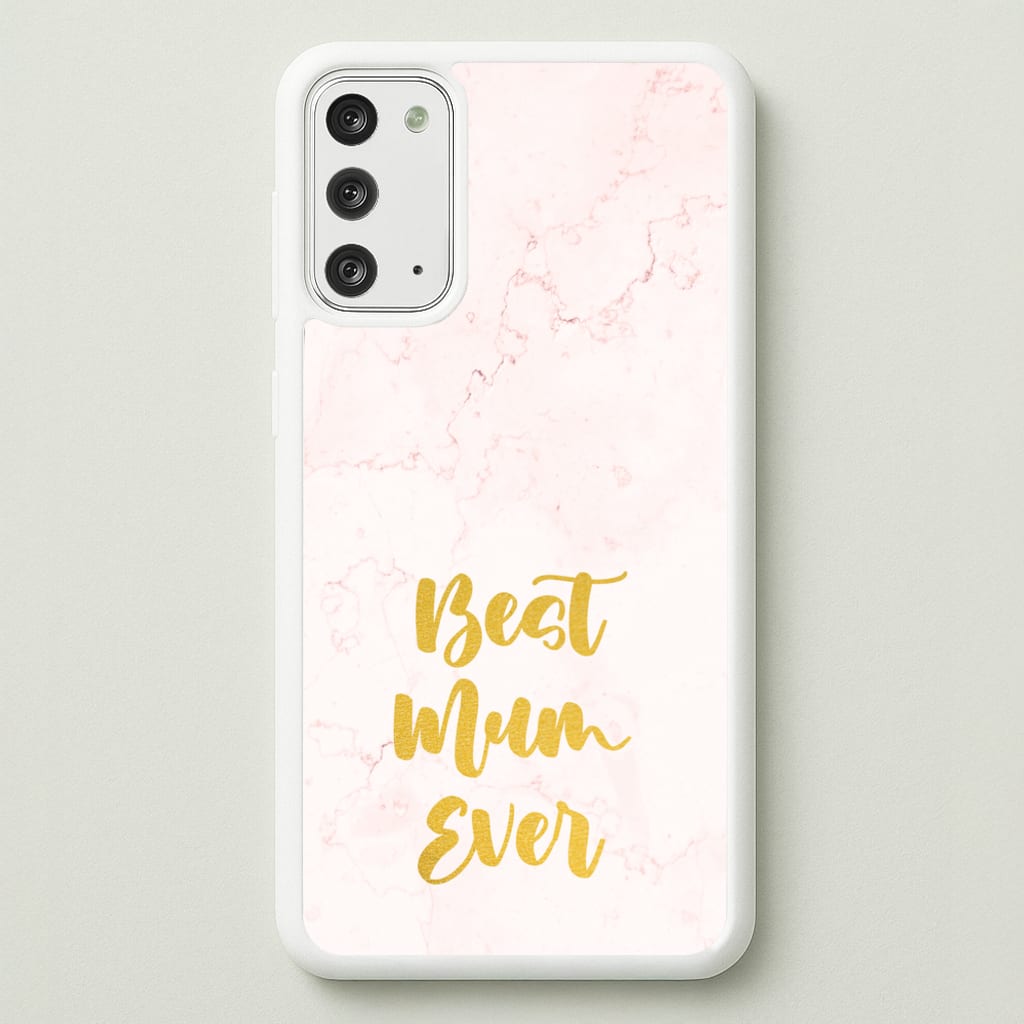 Golden Best Mum Ever  - Mother's Day Phone Case for Galaxy Note 20