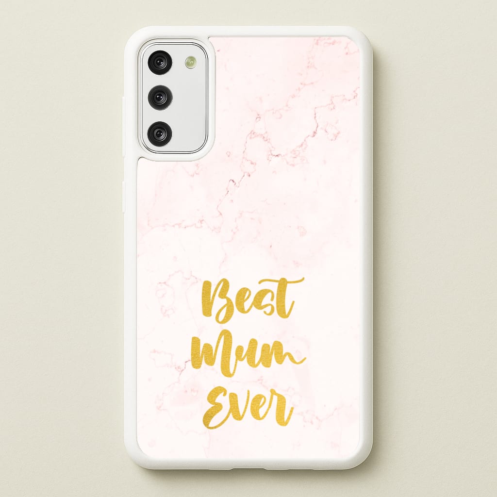 Golden Best Mum Ever  - Mother's Day Phone Case for Galaxy S20FE