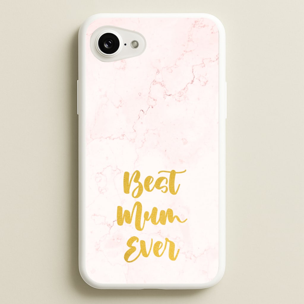 Golden Best Mum Ever  - Mother's Day Phone Case for iPhone 16e