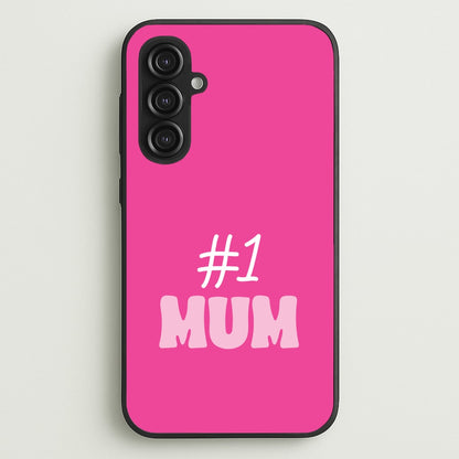 Number One Mum  - Mother's Day Phone Case for Galaxy S23FE
