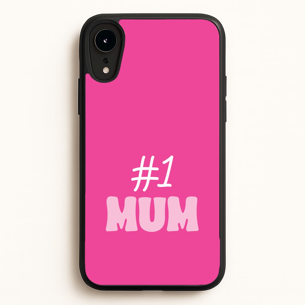 Number One Mum  - Mother's Day Phone Case for iPhone XR