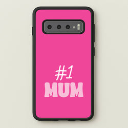 Number One Mum  - Mother's Day Phone Case for Galaxy S10 Plus