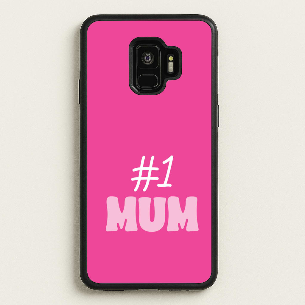 Number One Mum  - Mother's Day Phone Case for Galaxy S9
