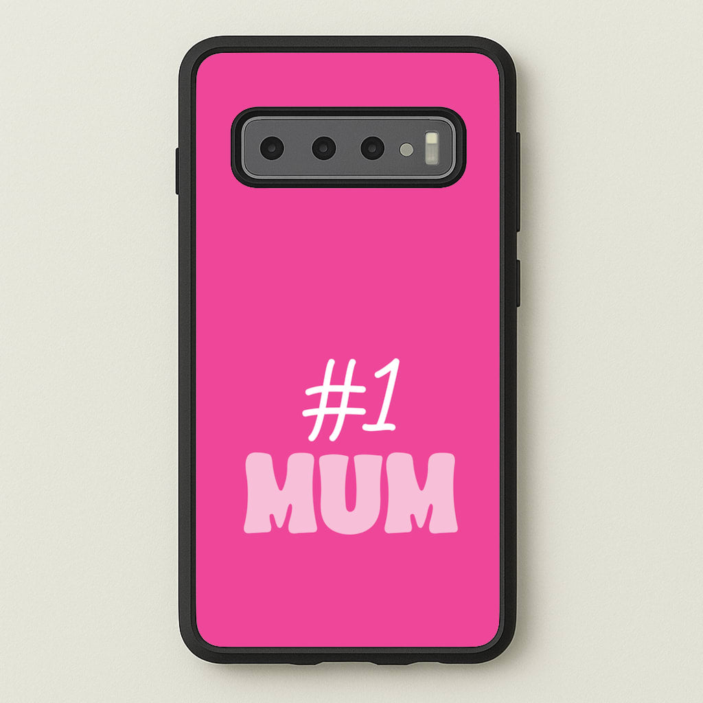 Number One Mum  - Mother's Day Phone Case for Galaxy S10