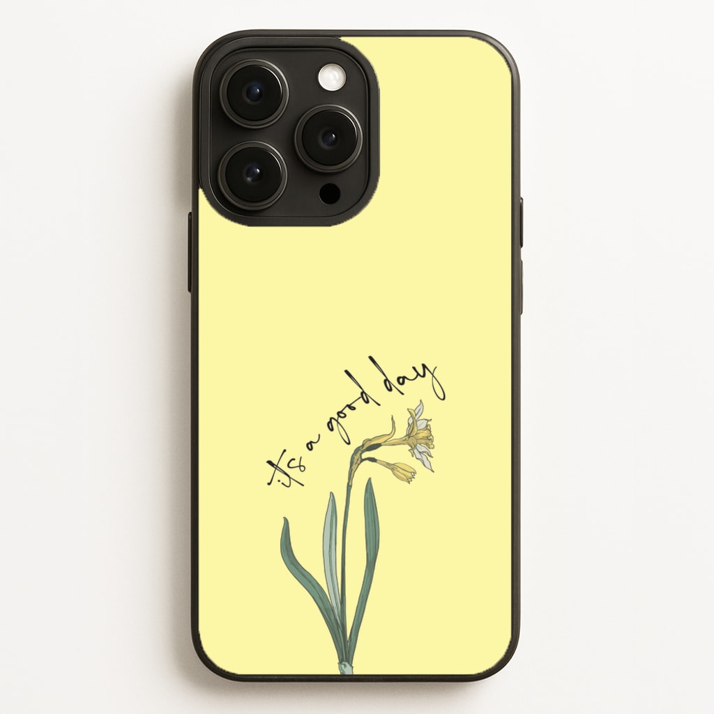 It's A Good Day Phone Case