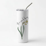 Mother's Day Skinny Tumblers