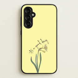 It's A Good Day  - Mother's Day Phone Case for Galaxy A54