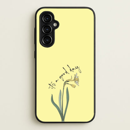 It's A Good Day  - Mother's Day Phone Case for Galaxy A54