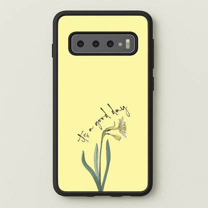 It's A Good Day  - Mother's Day Phone Case for Galaxy S10 Plus
