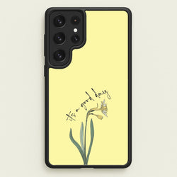 It's A Good Day  - Mother's Day Phone Case for Galaxy S23 Ultra