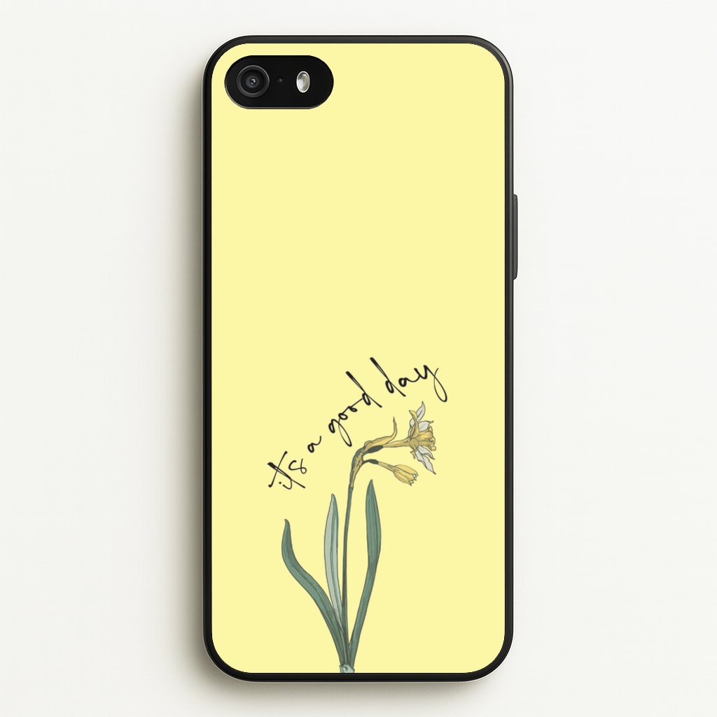 It's A Good Day  - Mother's Day Phone Case for iPhone 5 / 5s / SE 2016