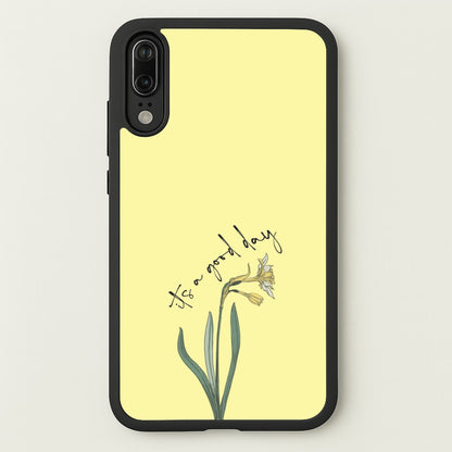 It's A Good Day  - Mother's Day Phone Case for Huawei P20