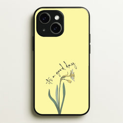It's A Good Day  - Mother's Day Phone Case for iPhone 15