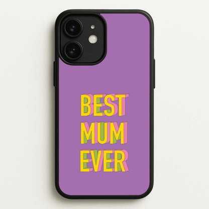 Geometric Best Mum Ever  - Mother's Day Phone Case for iPhone 11