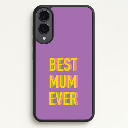 Geometric Best Mum Ever  - Mother's Day Phone Case for Galaxy S25 Edge