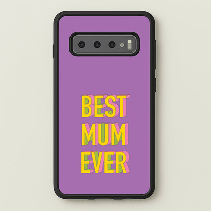 Geometric Best Mum Ever  - Mother's Day Phone Case for Galaxy S10 Plus