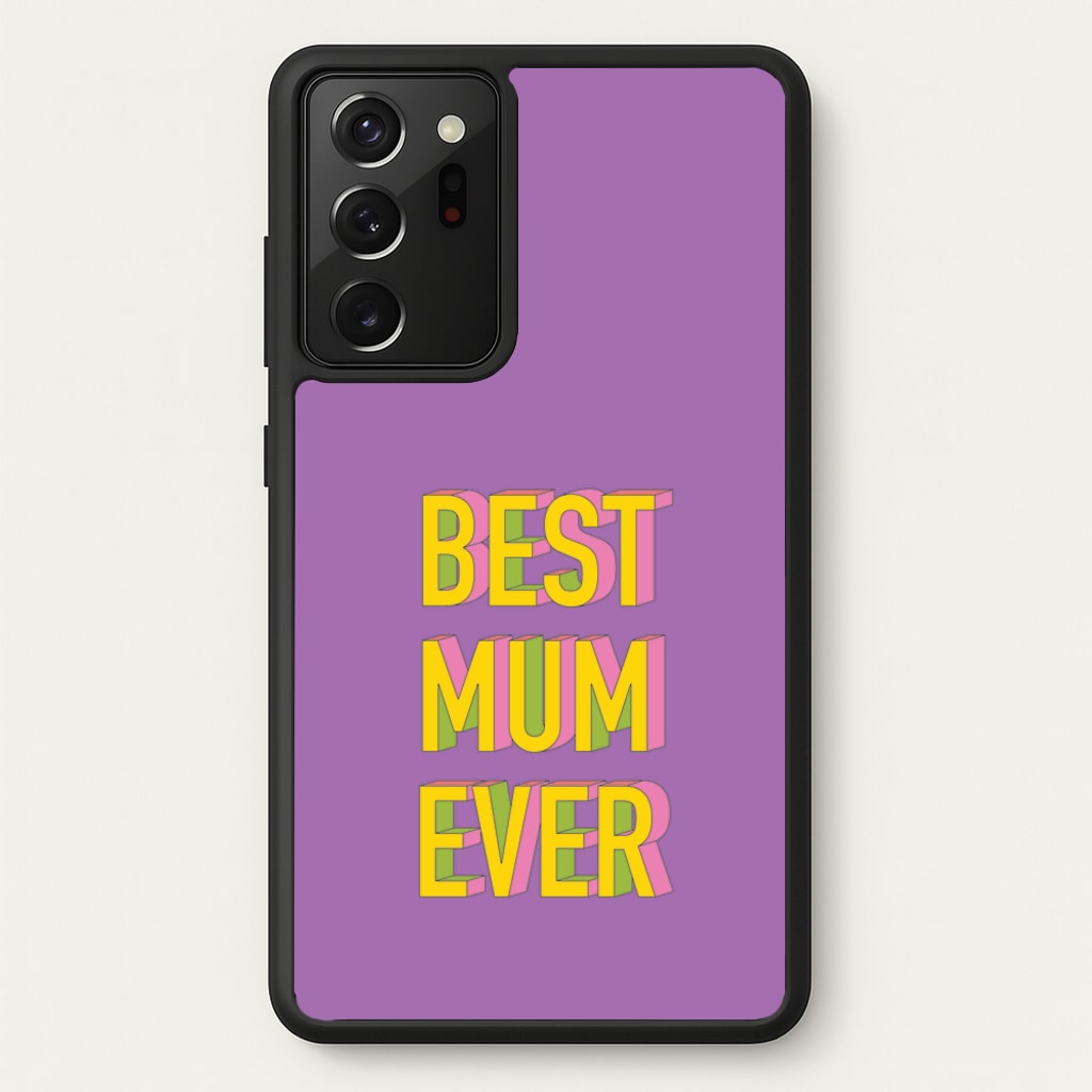 Geometric Best Mum Ever  - Mother's Day Phone Case for Galaxy Note 20 Ultra