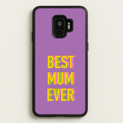 Geometric Best Mum Ever  - Mother's Day Phone Case for Galaxy S9
