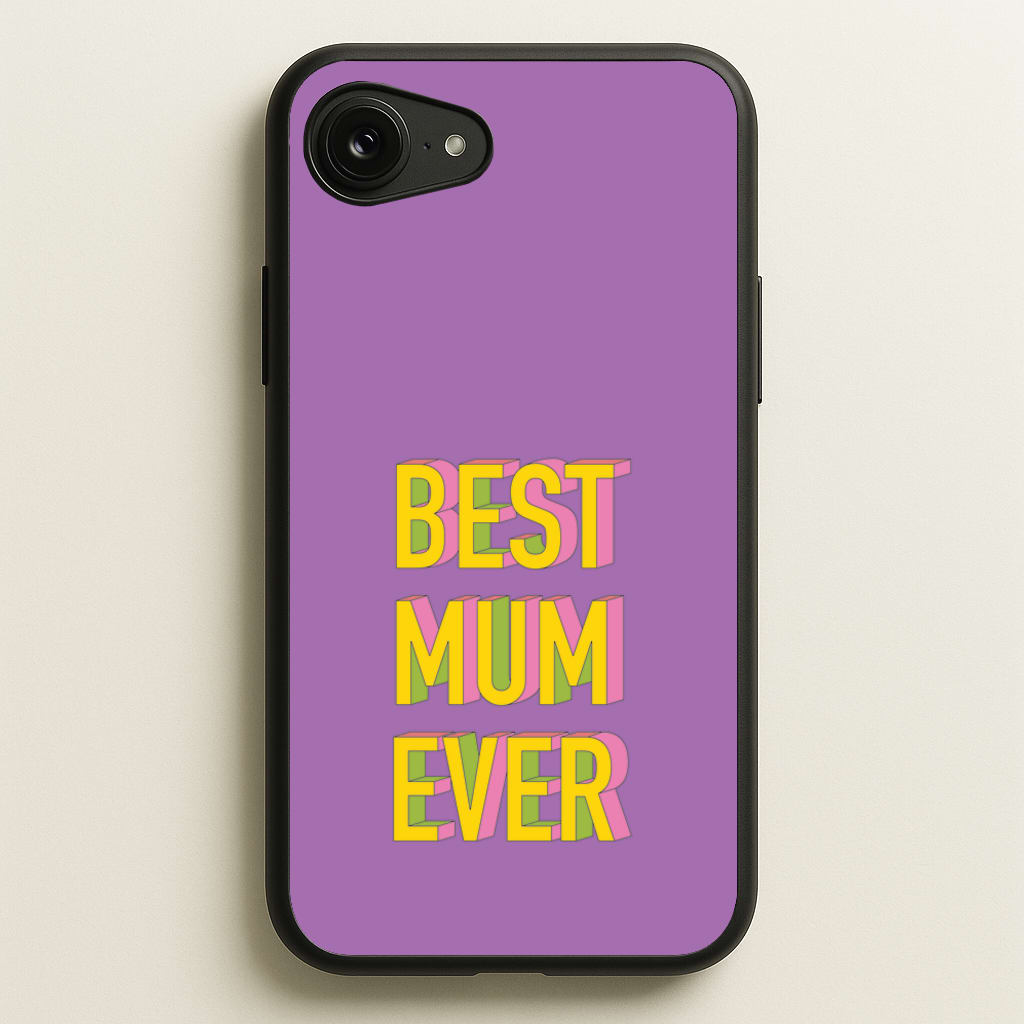 Geometric Best Mum Ever  - Mother's Day Phone Case for iPhone 16e