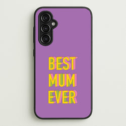 Geometric Best Mum Ever  - Mother's Day Phone Case for Galaxy A14