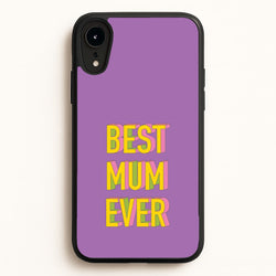 Geometric Best Mum Ever  - Mother's Day Phone Case for iPhone XR
