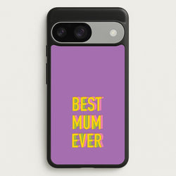 Geometric Best Mum Ever  - Mother's Day Phone Case for Google Pixel 9 / 9 Pro