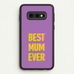 Geometric Best Mum Ever  - Mother's Day Phone Case for Galaxy S10e