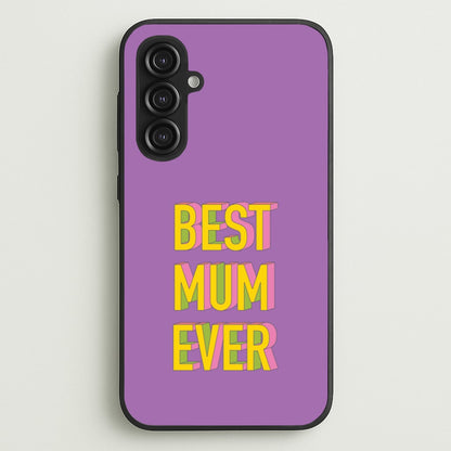 Geometric Best Mum Ever  - Mother's Day Phone Case for Galaxy S23FE