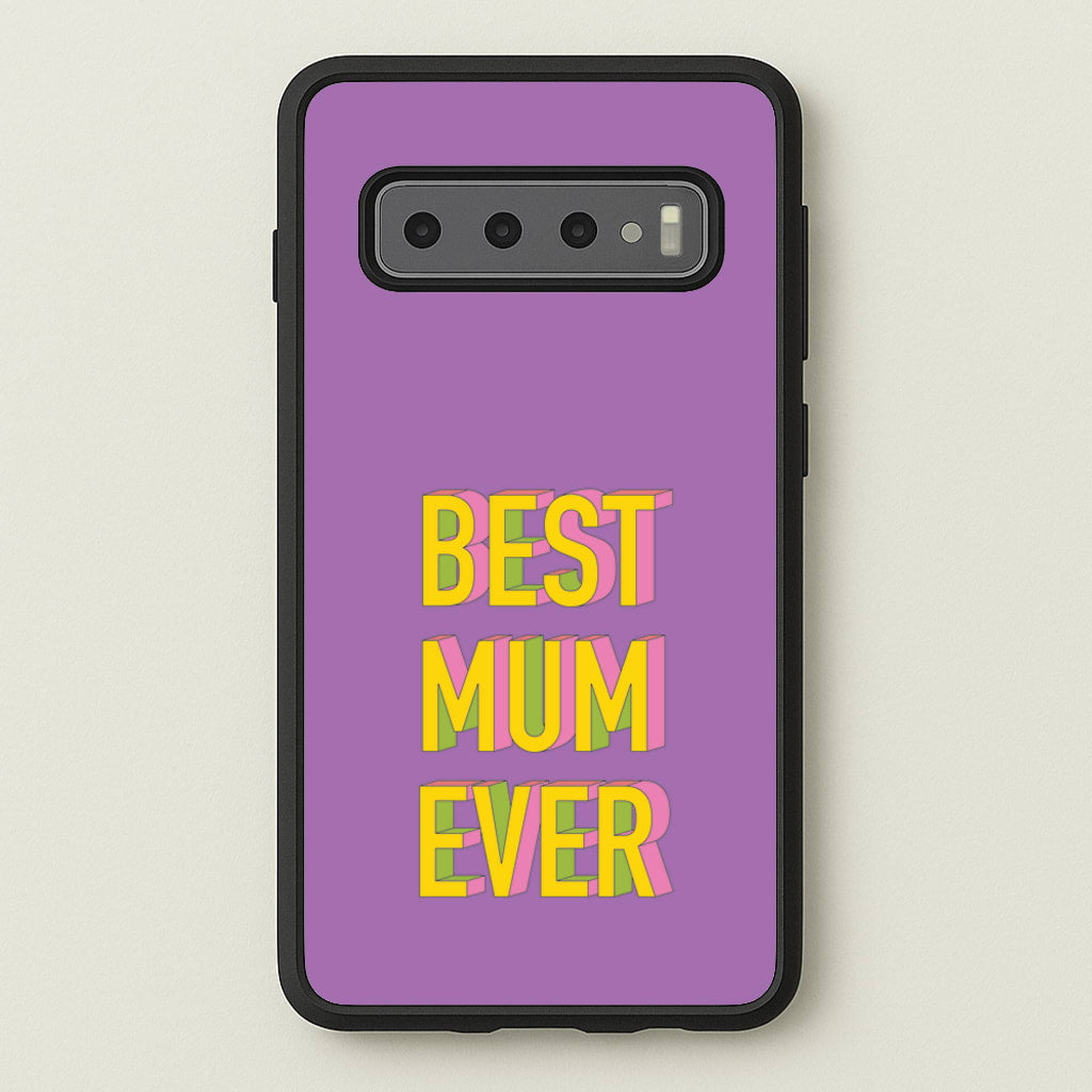 Geometric Best Mum Ever  - Mother's Day Phone Case for Galaxy S10