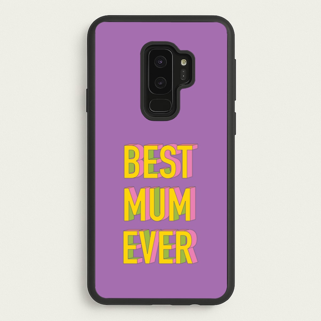 Geometric Best Mum Ever  - Mother's Day Phone Case for Galaxy S9 Plus