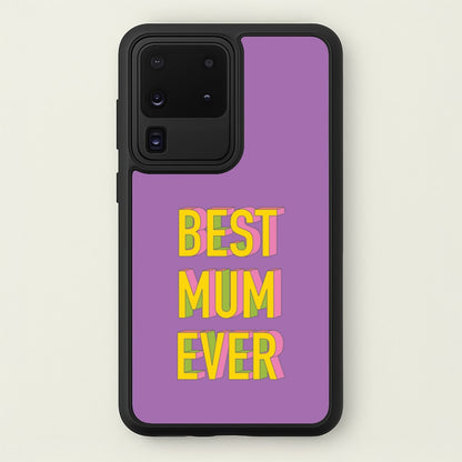 Geometric Best Mum Ever  - Mother's Day Phone Case for Galaxy S20 Ultra