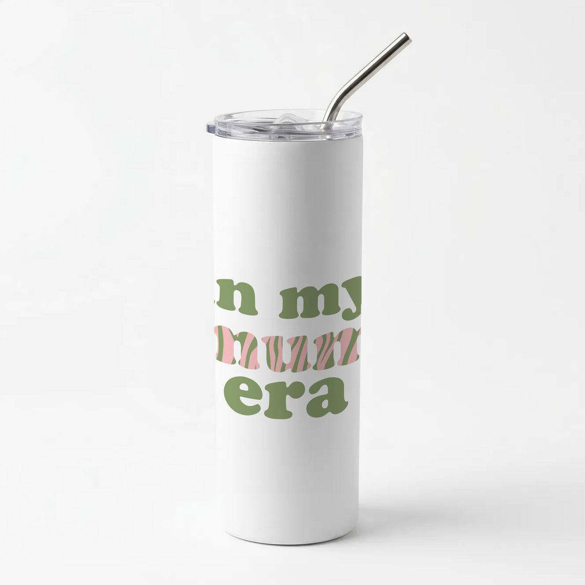 In My Mum Era Skinny Tumbler