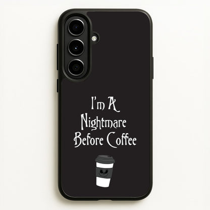 I'm A Nightmare Before Coffee  - Nightmare Before Christmas Phone Case for Galaxy A56