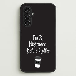 I'm A Nightmare Before Coffee  - Nightmare Before Christmas Phone Case for Galaxy S23FE