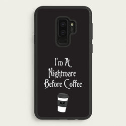 I'm A Nightmare Before Coffee  - Nightmare Before Christmas Phone Case for Galaxy S9 Plus