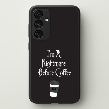 I'm A Nightmare Before Coffee  - Nightmare Before Christmas Phone Case for Galaxy A55