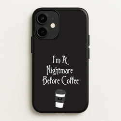 I'm A Nightmare Before Coffee  - Nightmare Before Christmas Phone Case for iPhone 12 / 12 Pro
