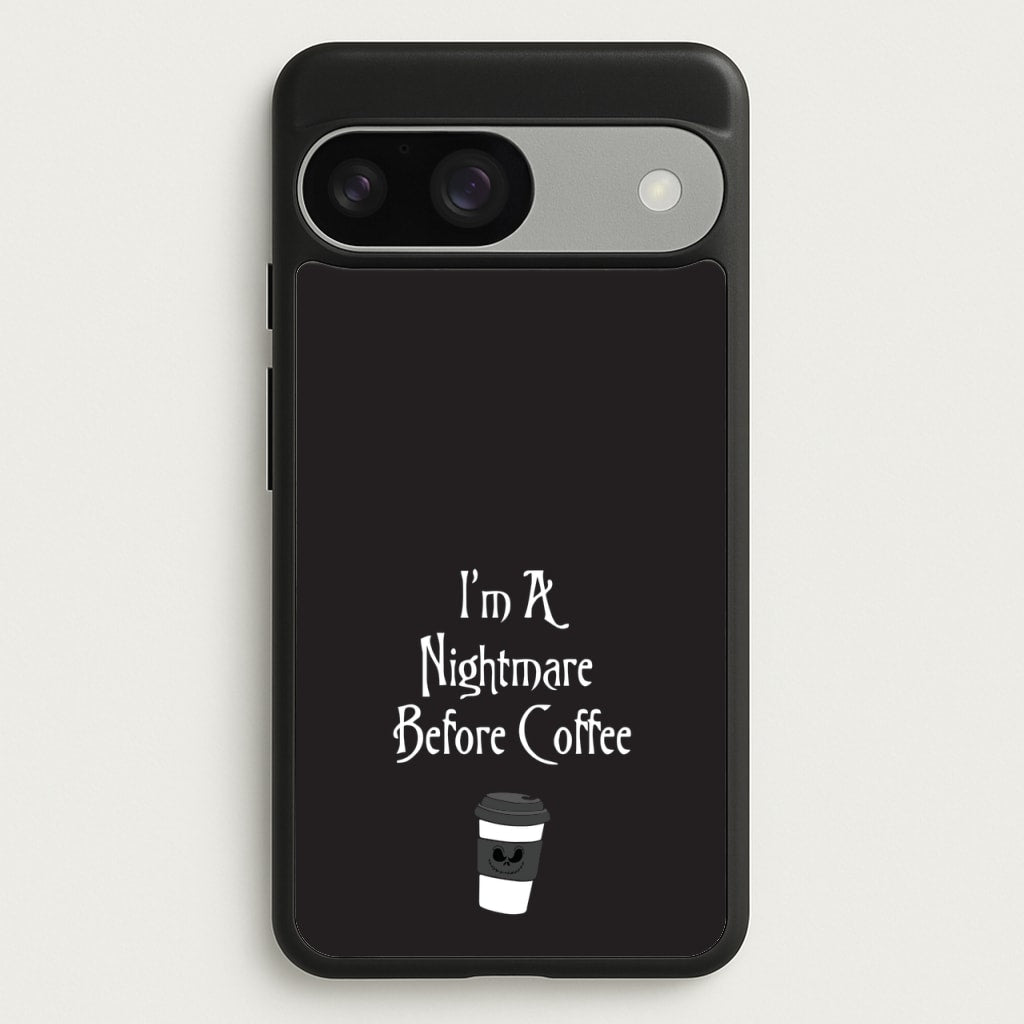 I'm A Nightmare Before Coffee  - Nightmare Before Christmas Phone Case for Google Pixel 9 / 9 Pro