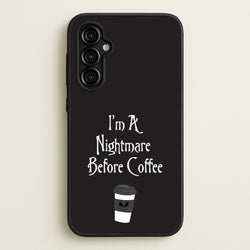 I'm A Nightmare Before Coffee  - Nightmare Before Christmas Phone Case for Galaxy A54