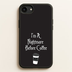 I'm A Nightmare Before Coffee  - Nightmare Before Christmas Phone Case for iPhone 6 / 7 / 8 / SE