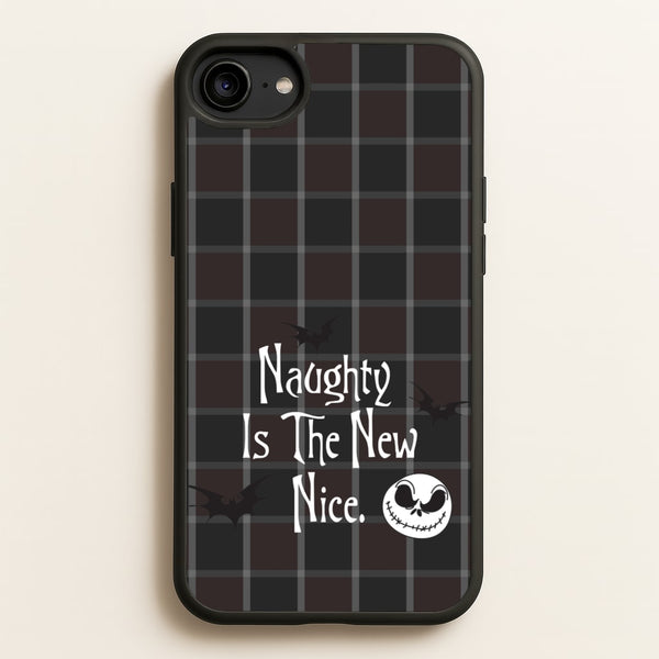 Naughty Is The New Nice  - Nightmare Before Christmas Phone Case for iPhone 6 / 7 / 8 / SE
