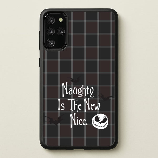 Naughty Is The New Nice  - Nightmare Before Christmas Phone Case for Galaxy S20 Plus
